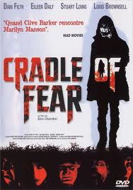 Cradle of Fear / Šausmu šūpulis