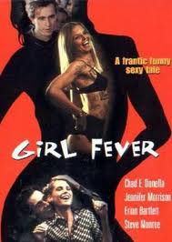 Girl Fever  / Meiteņu Drudzis