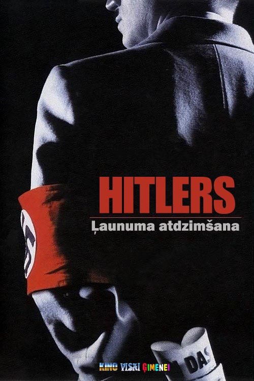 Hitlers: Ļaunuma atdzimšana